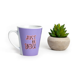 Just Be You Mug - text